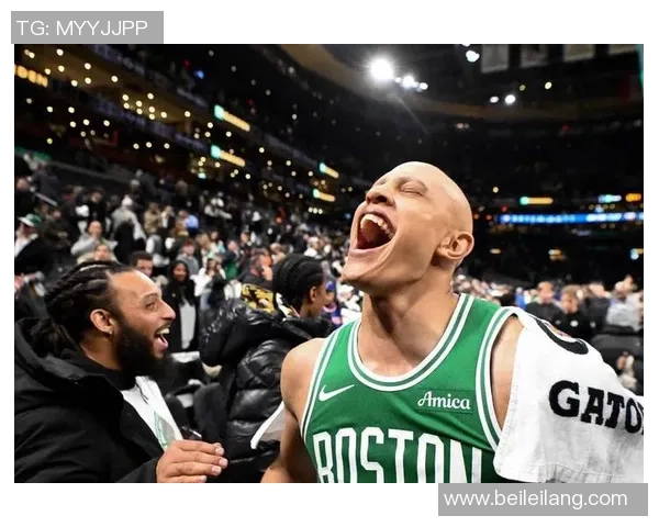 凯尔特人迎来防卫新锐,沃尔什展示未来防卫大闸潜力